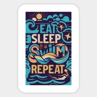 Eat, Sleep, Swim, Repeat Sticker